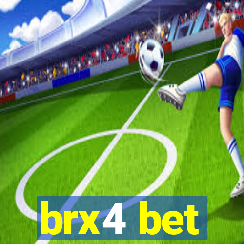 brx4 bet